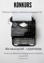 Plakat promujący konkurs „Polecam książkę z biblioteki pedagogicznej”