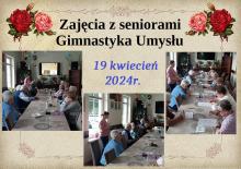 zajęcia z seniorami - gimnastyka umysłu 19 kwiecień 2024r.