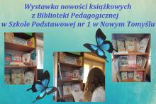 Wystawka nowości książkowych z Biblioteki Pedagogicznej w Szkole Podstawowej nr 1 w Nowym Tomyślu
